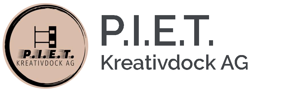 P.I.E.T – PIET – Kreativdock AG